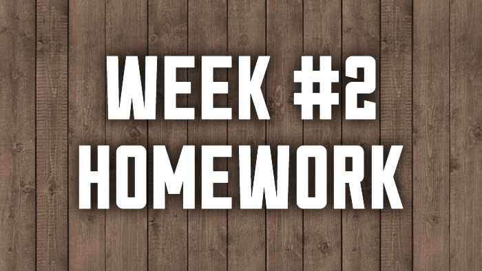 Week #2: Go & Do Homework
